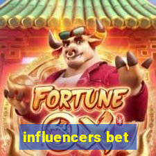 influencers bet